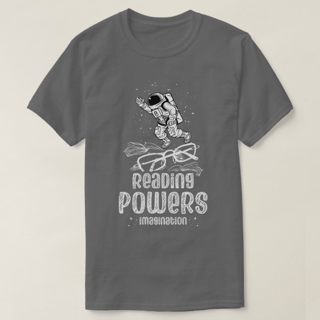 Lesen von Power Imagination Lesen Buchliebhaber Re T-Shirt (Design vorne)