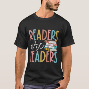 Leser sind Führende Lesebuch Liebhaber Lehrer Wo T-Shirt