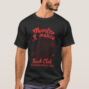 Leser von Dark Romance liest Monster Romance Buch  T-Shirt
