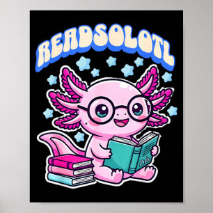 Lesesolotl kawaii Axolotl lustiges Buch Leseliebha Poster