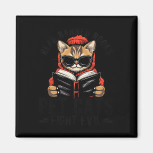 Leseverbote Bücher Hauskatzen Böse bekämpfen Böse  Magnet