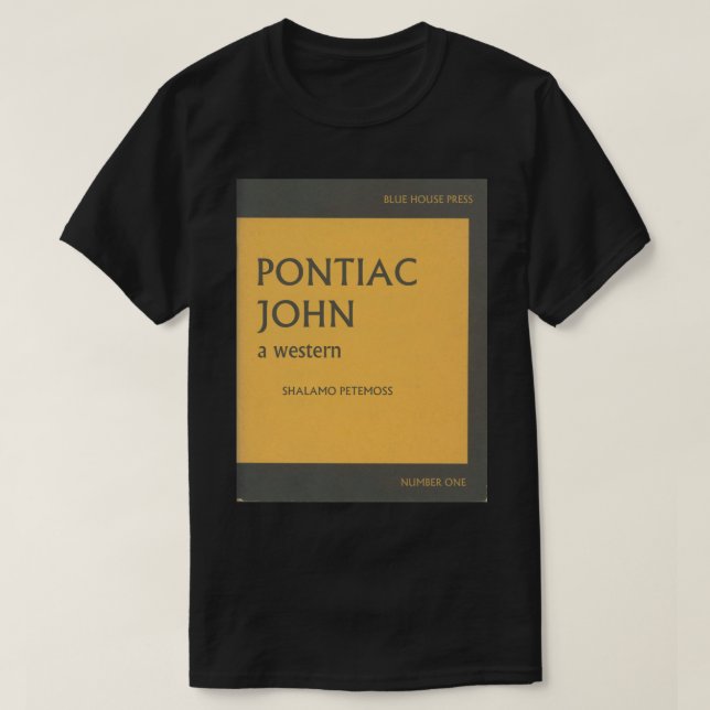 Lesezeichen-T-Shirt Pontiacs John T-Shirt (Design vorne)