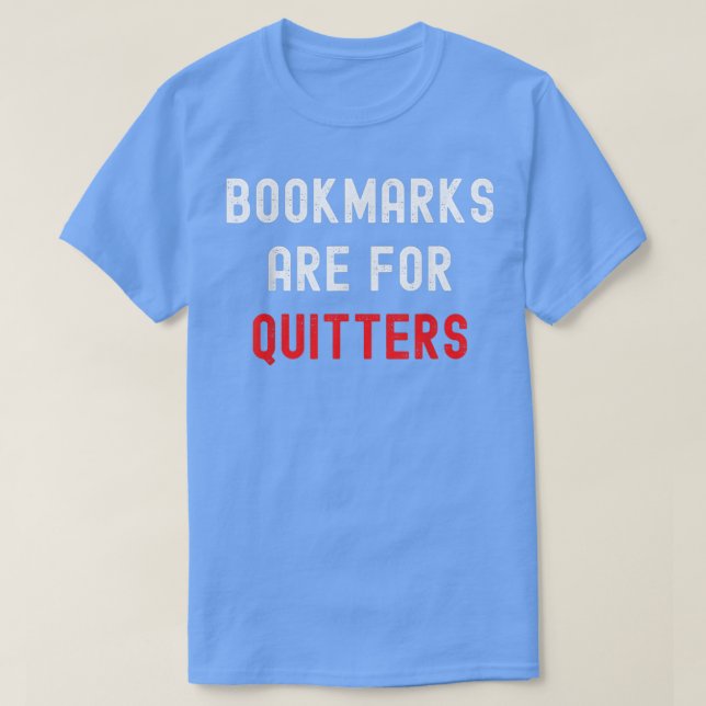 Lesezeichen zum Lesen von Büchern T-Shirt (Design vorne)