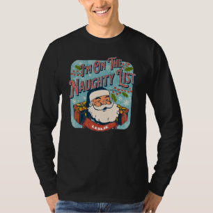 Leslie Weihnachten Ungezogene Liste Santa Weihnac T-Shirt