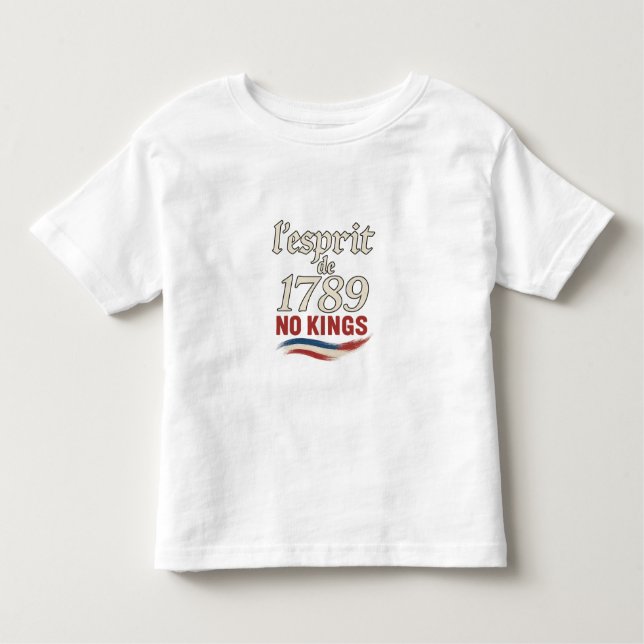 l'esprit de 1789 No Kings Kleinkind T-shirt (Vorderseite)