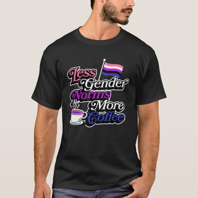 Less Gender Norms More Coffee Genderfluid Pride Ae T-Shirt (Vorderseite)
