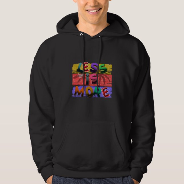 "Less Is More" Lebendige 3D-Typografie mit Tropisc Hoodie (Vorderseite)