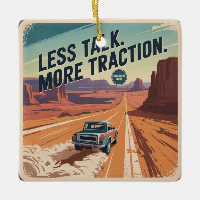 Less Talk. More Traction Keramikornament (Vorderseite)