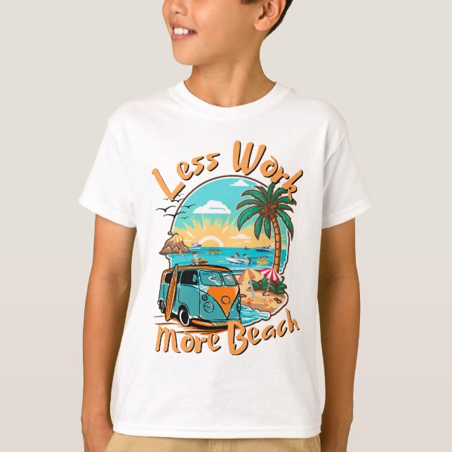 Less Work More Beach for Summer Vacation T-Shirt (Vorderseite)