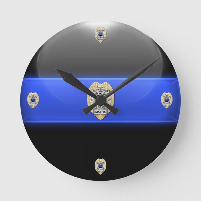 Lest we vergiss - Thin Blue Line Abzeichen Runde Wanduhr (Vorderseite)
