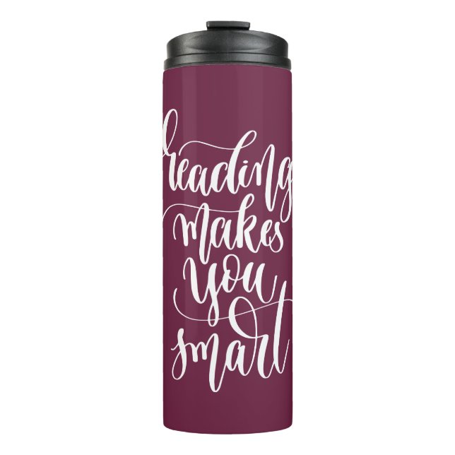 Lesung macht Sie intelligent Thermosbecher (Vorderseite)