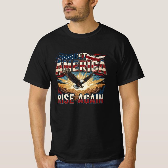 Let America Rise Again T-Shirt (Vorderseite)