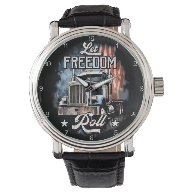 Let Freedom Roll: Trucking America Armbanduhr (Vorderseite)