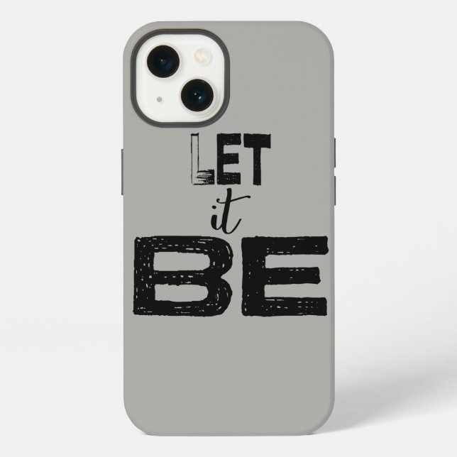Let It Be Quote Case-Mate iPhone-Hülle iPhone Hülle (Rückseite)