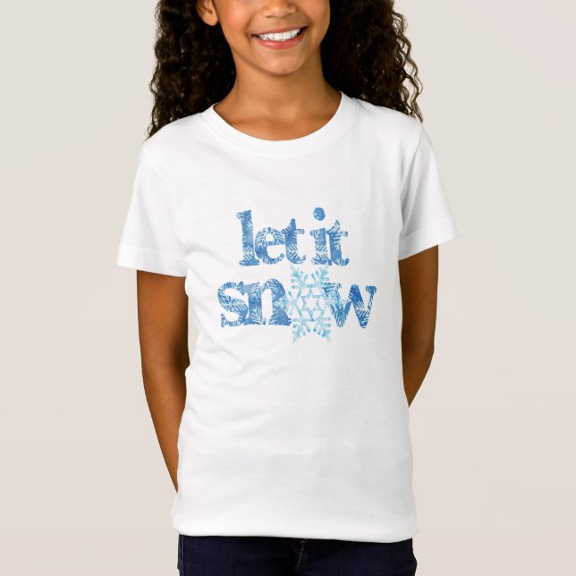 LET IT SNOW blue snowflakes winter wonderland  T-Shirt (Vorderseite)