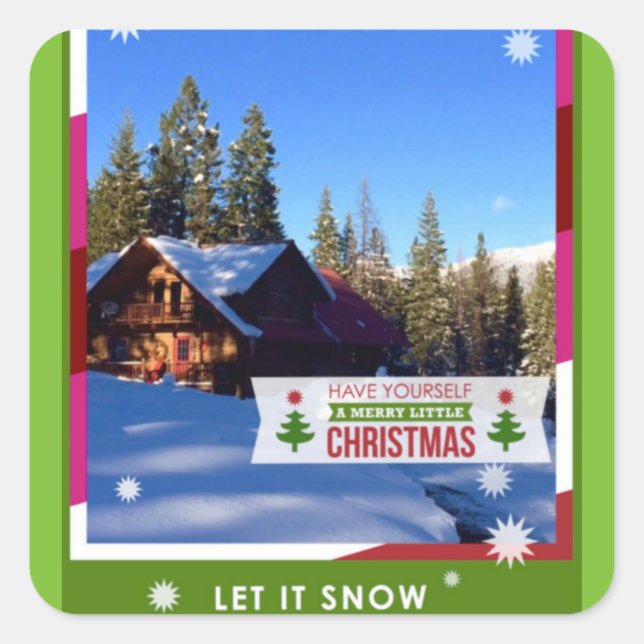 "Let it Snow Cabin Sticker" Quadratischer Aufkleber (Vorderseite)