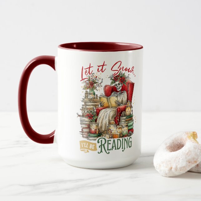 Let It Snow I'll Be Reading  Tasse (Mit Donut)
