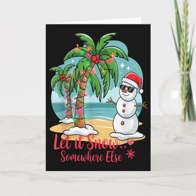 Let It Snow… Somewhere Else – Trocal Christmas Fun Karte (Vorderseite)