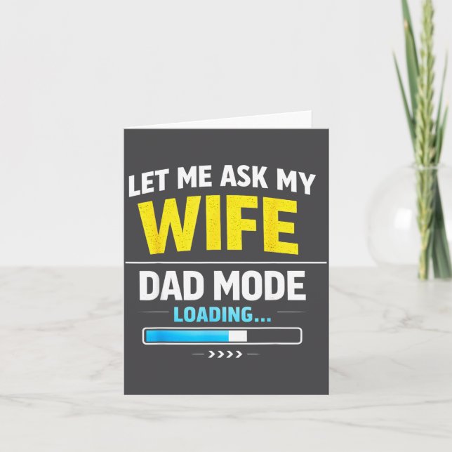 Let Me Ask My Wife Funny Retro Dad Father Husband  Karte (Vorderseite)