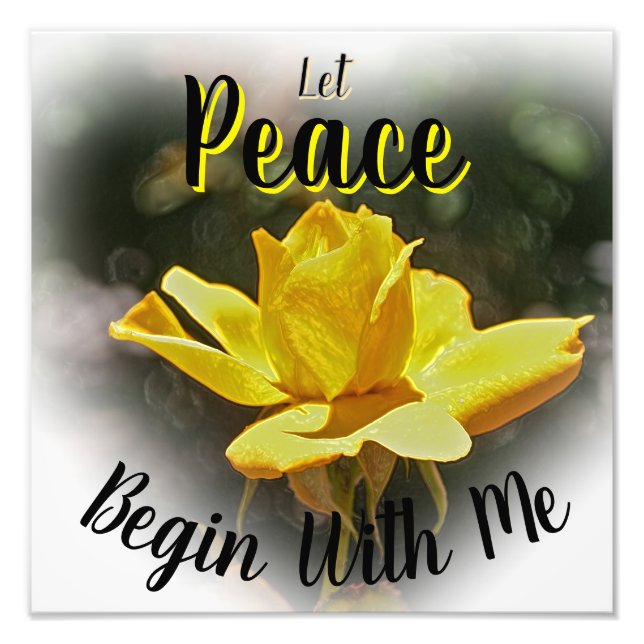 Let Peace Begin With Me Photo Enlargement Square Fotodruck (Vorne)