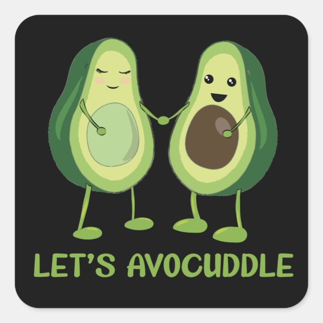 Let’s Avocuddle - Funny Avocado Pun Quadratischer Aufkleber (Vorderseite)