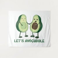 Let’s Avocuddle - Funny Avocado Pun