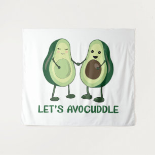 Let’s Avocuddle - Funny Avocado Pun Wandteppich