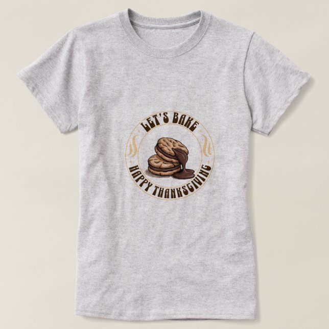 Let’s Bake — Chocolate Cookie Thanksgiving T-Shirt (Design vorne)