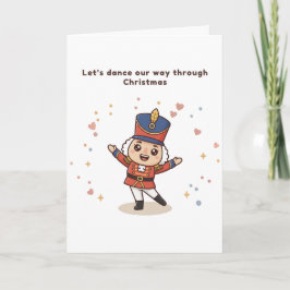 Let’s Dance Our Way Through Nutcracker Card Karte