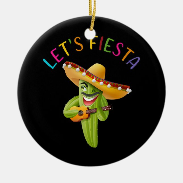 Let’s Fiesta Cactus Sombrero Hat Guitar Cinco Keramik Ornament (Vorne)