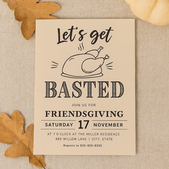 Let’s Get Basted Funny Friendsgiving  Einladung (Von Creator hochgeladen)