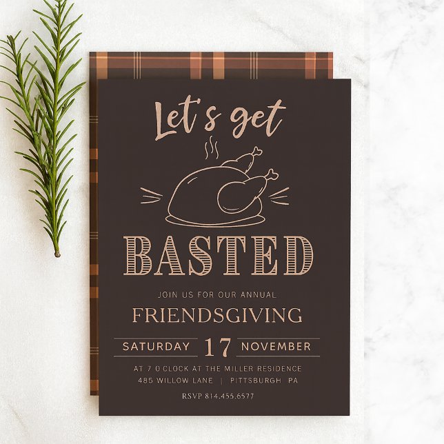Let’s Get Basted Funny Friendsgiving Invitation Einladung (Von Creator hochgeladen)