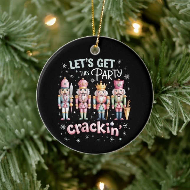 Let’s Get Crackin’ Christmas Party Nutcracker Xmas Keramik Ornament (Baum)