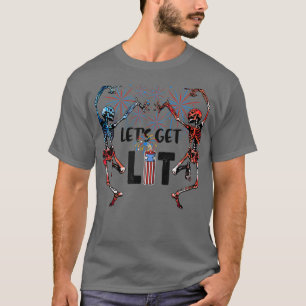 Let’s Get Lit American Skeleton Fireworks Funny 4t T-Shirt