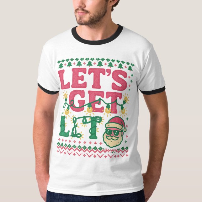 Let’s Get Lit Christmas Shirt • Funny Ugly Sweater (Vorderseite)