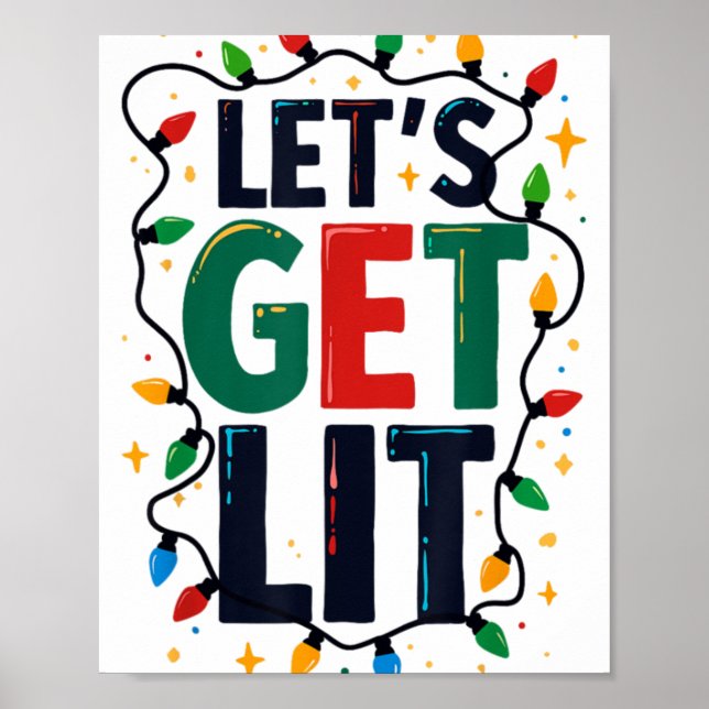 Let S Get Lit Christmas Tree Lights Funny Xmas Par Poster (Vorne)