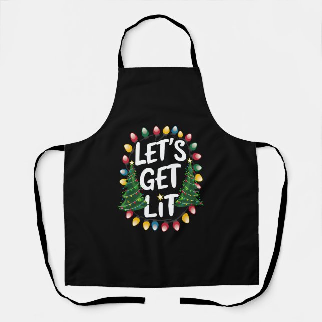 Let’s Get Lit Funny Christmas Drinking Xmas Lights Schürze (Vorderseite)