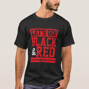 Let’s Go Black & Red Team Favorite Colors Vintage T-Shirt