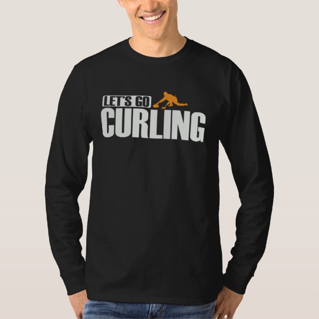 Let s go Curling Winter Sports Stone Gripper T-Shirt (Vorderseite)