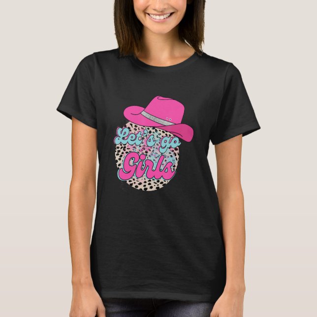 Let s Go Girls Leopard Pink Cowgirl Hat Country Va T-Shirt (Vorderseite)