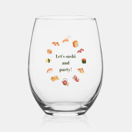 Let’s Roll into Fun! Sushi  Weinglas Ohne Stiel