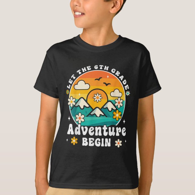 Let The 6th Grade Adventure Begin Retro First Day  T-Shirt (Vorderseite)