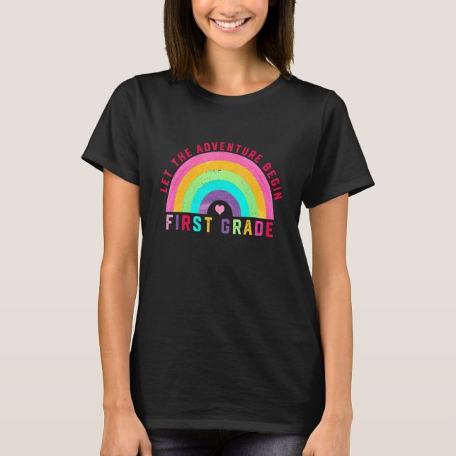 Let The Adventure Begin First Grade Rainbow  1st G T-Shirt (Vorderseite)
