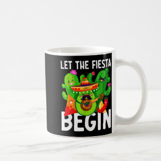 Let the fiesta begin funny cinco de mayo mexican L Kaffeetasse