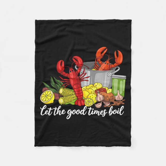 Let The Good Times Boil Funny Crawfish Season Loui Fleecedecke (Vorderseite)