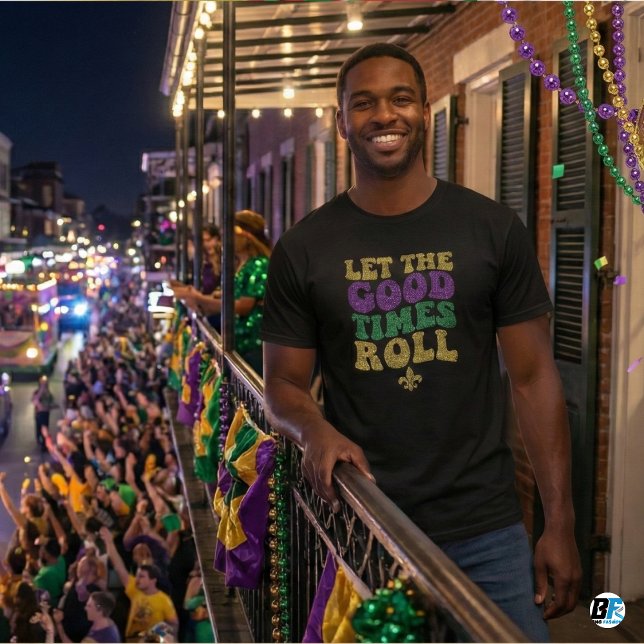 Let The Good Times Roll Mardi Gras Glitter Typo T-Shirt (Von Creator hochgeladen)