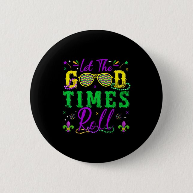 Let The Good Times Roll Mardi Gras New Orleans Men Button (Vorderseite)