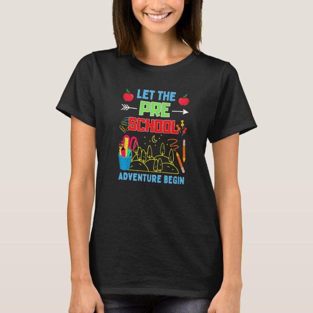 Let The Pre K Adventure Begin Fourth Grade Teacher T-Shirt (Vorderseite)
