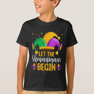 Let The Shenanigans Begin Fat Tuesday New Orleans  T-Shirt