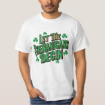 Let The Shenanigans Begin Funny Party Quote T-Shirt<br><div class="desc">“Let The Shenanigans Begin” is a playful and energetic quote design made for those unforgettable moments when the fun is just about to start. Whether it’s a birthday bash, girls’ night out, bachelorette party, holiday celebration, or weekend gathering — this design captures that exact spark of excitement before the chaos...</div>
